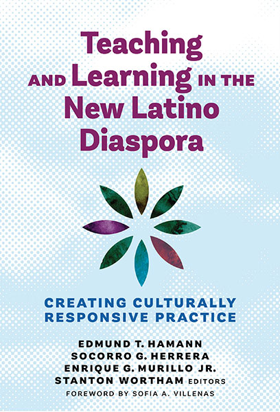 Teaching and Learning in the New Latino Diaspora